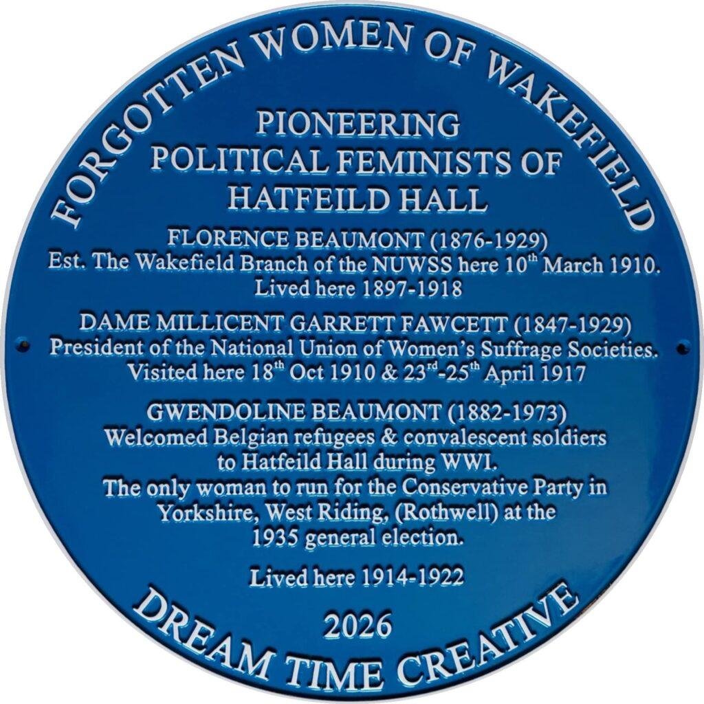 Blue Plaque Gwendoline Beaumont, Florence Beaumont, Millicent Fawcett