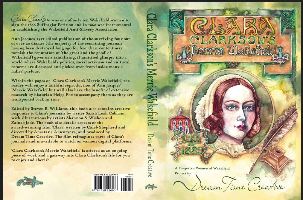 Clara Clarkson's Merrie Wakefield, adaptations of the diaries of a Wakefield Suffragist and Diarist
